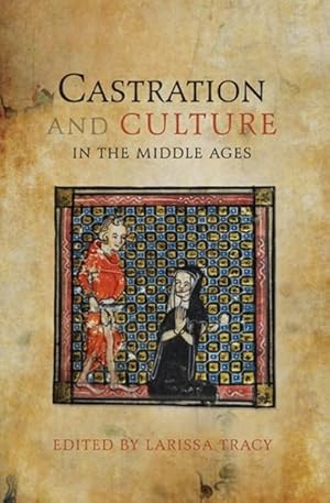 Seller image for Castration and Culture in the Middle Ages for sale by GreatBookPrices