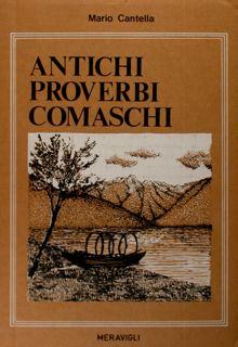 Seller image for Antichi proverbi comaschi. for sale by EDITORIALE UMBRA SAS