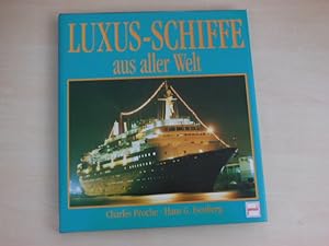 Seller image for Luxus-Schiffe aus aller Welt. for sale by Antiquariat Hamecher