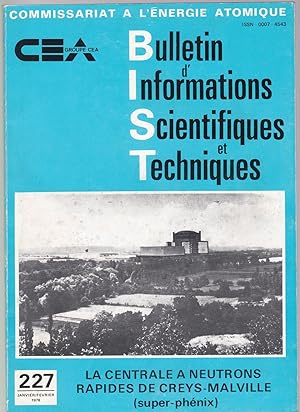 La centrale à neutrons rapides de Creys-Malville (Super-Phénix). BIST 227 - 1978