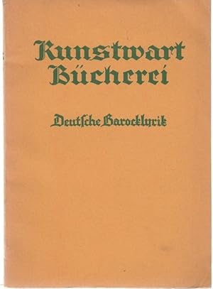 Bild des Verkufers fr Deutsche Barocklyrik (= Kunstwart-Bcherei, 37. Band) zum Verkauf von Graphem. Kunst- und Buchantiquariat