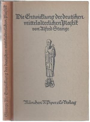 Bild des Verkäufers für Die Entwicklung der deutschen mittelalterlichen Plastik zum Verkauf von Graphem. Kunst- und Buchantiquariat
