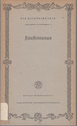 Imagen del vendedor de Faustinianus. Nach dem Vorauer Text (= Die Kaiserchronik. Ausgewhlte Erzhlungen, 1) a la venta por Graphem. Kunst- und Buchantiquariat