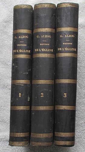 Histoire Universelle De l'Eglise (in Three Volumes)
