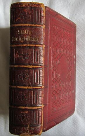 The Poetical Works of Sir Walter Scott, Bart., With a Memoir of the Author