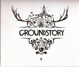 Groundstory: Tales from the Shade of the South