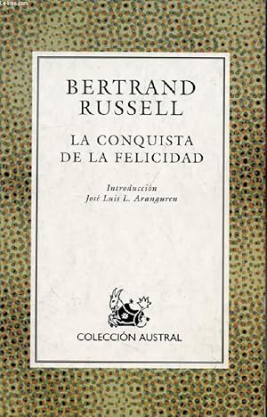 Seller image for LA CONQUISTA DE LA FELICIDAD (Coleccion Austral, 189) for sale by Le-Livre