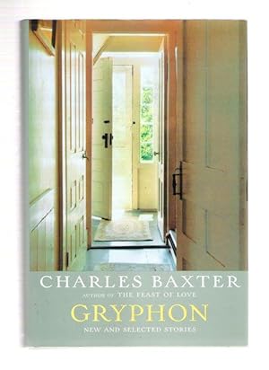 Immagine del venditore per Gryphon: New and Selected Stories venduto da Gyre & Gimble