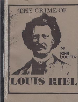The Crime of Louis Riel