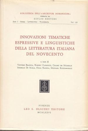 Imagen del vendedor de Innovazioni tematiche espressive e linguistiche della letteratura italiana del Novecento Atti dell' VIII Congresso dell'Associazione Internazionale per . dell' " Archivum Romanicum " ser. 1) a la venta por Leaf and Stone Books