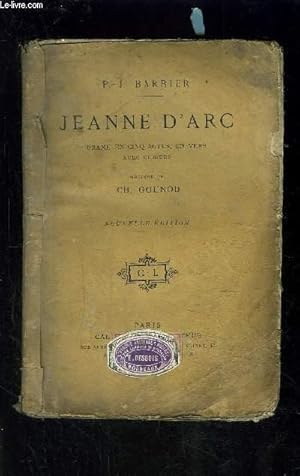 Imagen del vendedor de JEANNE D ARC- DRAME EN CINQ ACTES, EN VERS, AVEC CHOEURS a la venta por Le-Livre