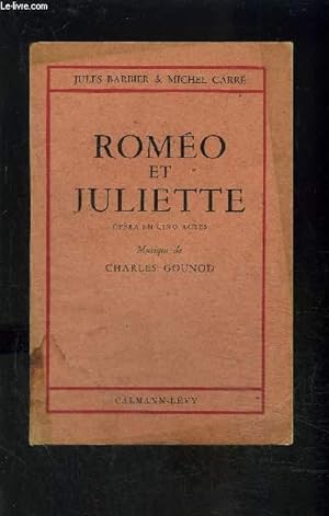 Seller image for ROMEO ET JULIETTE- OPERA EN CINQ ACTES for sale by Le-Livre