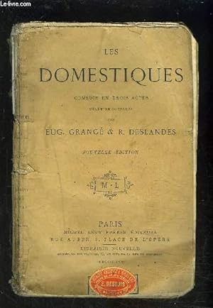 Seller image for LES DOMESTIQUES- COMEDIE EN TROIS ACTES Mle de couplets for sale by Le-Livre