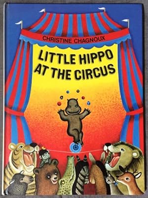 Bild des Verkufers fr Little Hippo at the circus. zum Verkauf von Lost and Found Books