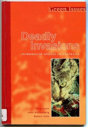 Seller image for Deadly invasions : introduced species in Australia. for sale by Lost and Found Books