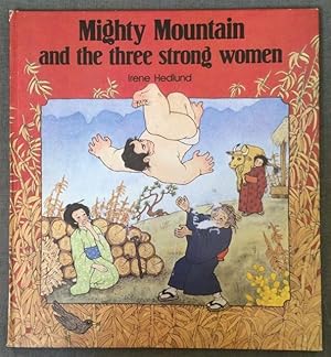 Seller image for Mighty Mountain and the three strong women. for sale by Lost and Found Books