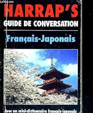 Seller image for HARRAP'S GUIDE DE CONVERSATION - FRANCAIS-JAPONAIS for sale by Le-Livre
