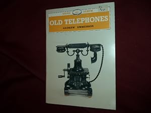 Seller image for Old Telephones. for sale by BookMine
