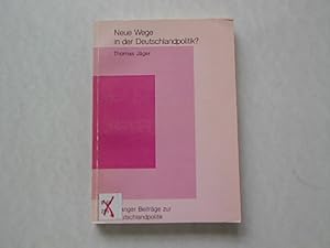 Bild des Verkufers fr Neue Wege in der Deutschlandpolitik. zum Verkauf von Antiquariat Bookfarm