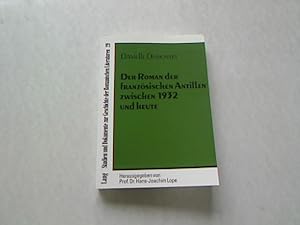 Bild des Verkufers fr Der Roman der franzsischen Antillen zwischen 1932 und heute. Eine Literatur auf dem Weg zur Autonomie. zum Verkauf von Antiquariat Bookfarm