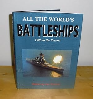 Seller image for All the World's Battleships : 1906 to the Present for sale by M. C. Wilson