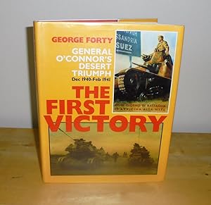 Seller image for The First Victory : General O'Connor's Desert Triumph, Dec 1940-Feb 1941 for sale by M. C. Wilson