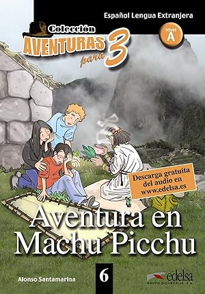 Aventura en Machu Pichu