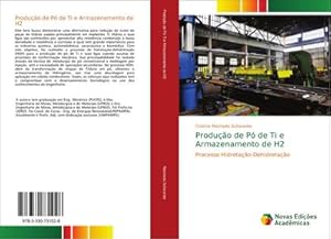 Imagen del vendedor de Produo de P de Ti e Armazenamento de H2 : Processo Hidretao-Dehidretao a la venta por AHA-BUCH GmbH