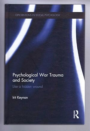 PSYCHOLOGICAL WAR TRAUMA AND SOCIETY: Like a hidden wound
