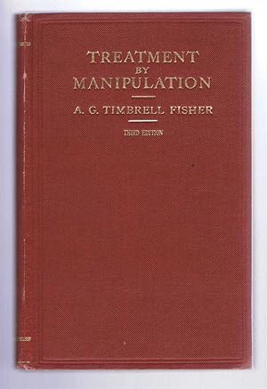 TREATMENT BY MANIPULATION in General and Consulting Practice