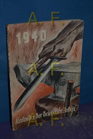 Bild des Verkufers fr Kalender der Deutschen Arbeit 1940 zum Verkauf von Antiquarische Fundgrube e.U.