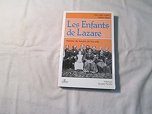 Bild des Verkufers fr Les enfants de Lazare. Histoire du lazaret de Tracadie. zum Verkauf von Doucet, Libraire/Bookseller