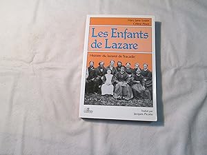 Les enfants de Lazare. Histoire du lazaret de Tracadie.