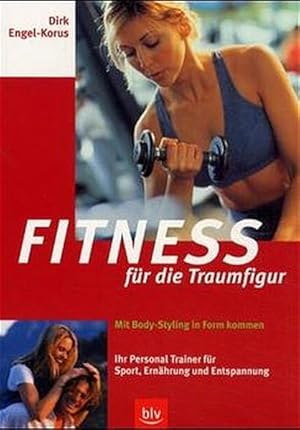 Imagen del vendedor de Fitness fr die Traumfigur a la venta por getbooks GmbH