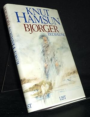 Björger. Erzählung. [Von Knut Hamsun].