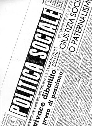 POLITICA SOCIALE, settimanale (anno primo Num. 41 dell'8 dicembre 1946), Roma, Tip. editrice dell...