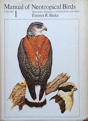 Image du vendeur pour Manual of Neotropical Birds. Vol.1: Spheniscidae to Laridae mis en vente par Acanthophyllum Books