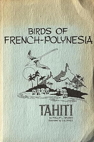 Field guide to the birds of French-Polynesia.