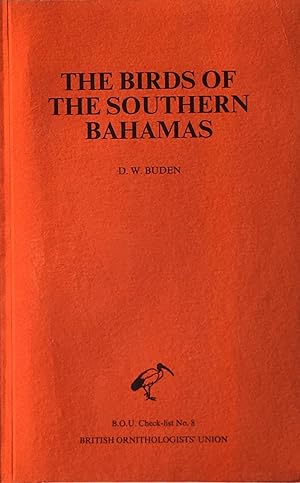 Immagine del venditore per The birds of the Southern Bahamas venduto da Acanthophyllum Books