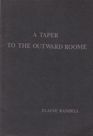 Seller image for A Taper to the Outward Roome for sale by Paul Brown