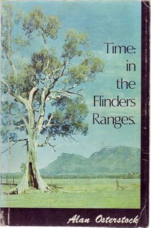 Immagine del venditore per Time: in the Flinders Ranges venduto da Time Booksellers