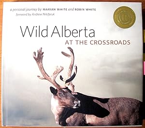 Wild Alberta at the Crossroads