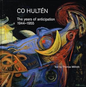 Seller image for CO Hultn. The years of anticipation 1944-1955. for sale by Hatt Rare Books ILAB & CINOA