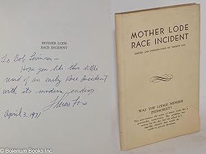 Mother Lode Race Incident; letters between two lodges of the I.O.O.F. regarding alleged misconduc...