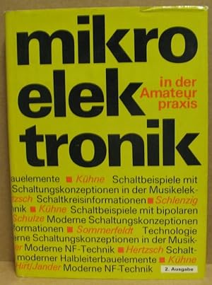 Imagen del vendedor de Mikroelektronik in der Amateurpraxis - 2. Ausgabe. a la venta por Nicoline Thieme