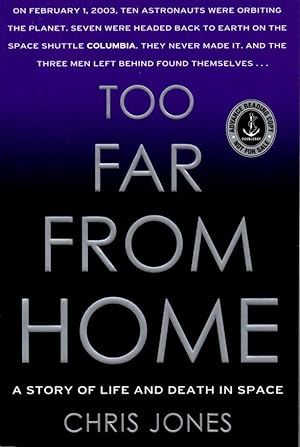 Seller image for To Far from Home: a Story of Life and Death in Space for sale by Clausen Books, RMABA