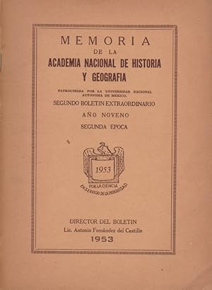 Bild des Verkufers fr Memoria de la Academia Nacional de Historia y Geografia. Segundo Boletin Extraordinario ao noveno, segunda epoca zum Verkauf von Kaaterskill Books, ABAA/ILAB