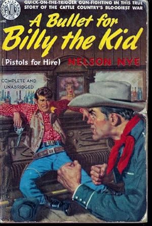 Seller image for A Bullet for Billy the Kid (aka Pistols for Hire) for sale by John McCormick