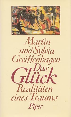 Seller image for Das Glck : Realitten eines Traums. for sale by Versandantiquariat Nussbaum