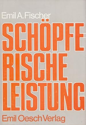 Imagen del vendedor de Schpferische Leistung : Gesprche mit 20 Prominenten des Schweizer Kulturlebens. a la venta por Versandantiquariat Nussbaum